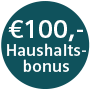 Jetzt Sofortrabatt von €100,- Haushaltsbonus sichern!